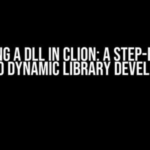 Creating a DLL in CLion: A Step-by-Step Guide to Dynamic Library Development